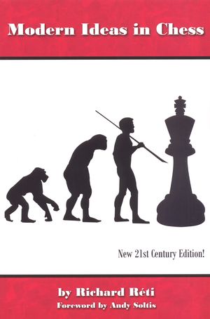 Modern Ideas in Chess