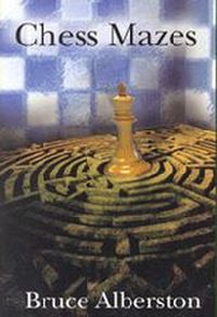 Chess Mazes