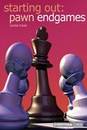 Starting Out: Pawn Endgames