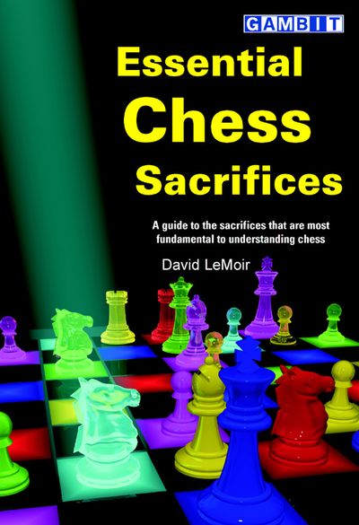 Essential Chess Sacrifices