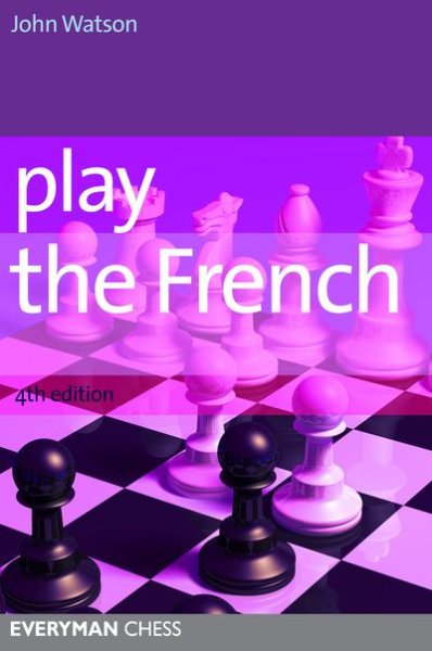 Play the French, 4th edition