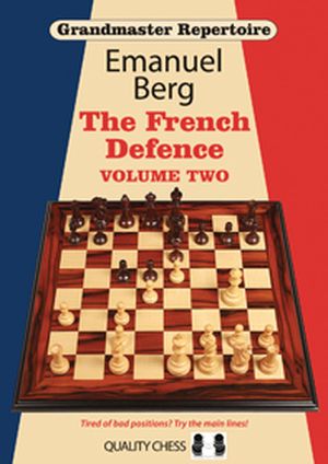 Grandmaster Repertoire 15 - The French Defence Volume Two