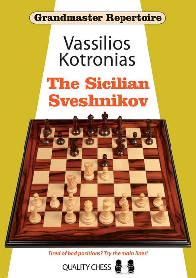 Grandmaster Repertoire 18 - The Sicilian Sveshnikov