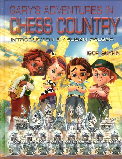 Gary's Adventures in Chess Country