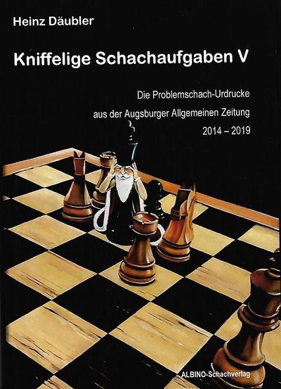 Kniffelige Schachaufgaben V