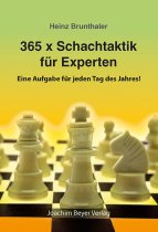 365 x Schachtaktik für Experten