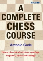 A Complete Chess Course