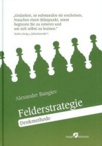 Felderstrategie, Denkmethode