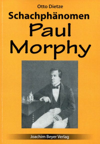 Schachphänomen Paul Morphy