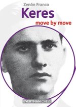 Keres: Move by Move