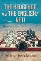 The Hedgehog vs the English/Reti