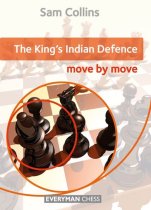 The King's Indian Defence: Move by Move