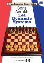 Grandmaster Repertoire 2B - Dynamic Systems (Hardcover)