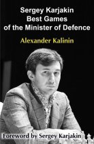 Sergey Karjakin: Best Games of the Minister of Defence