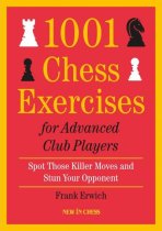 1001 Chess Exercises for Advanced Club Players