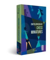 Encyclopedia Of Chess Miniatures II