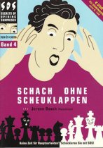 Schach ohne Scheuklappen Band 4