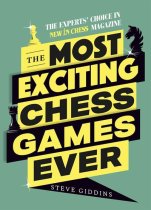 The Most Exciting Chess Games Ever