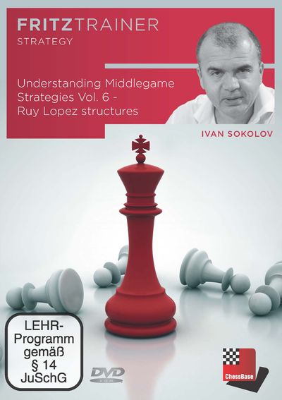 Understanding Middlegame Strategies Vol.6 - Ruy Lopez Structures