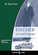 Fischer und seine Vorgänger