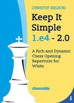 Keep It Simple 1.e4 - 2.0